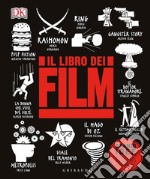 Il libro dei film. Grandi idee spiegate in modo semplice libro