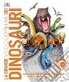 La grande enciclopedia dei dinosauri. Ediz. a colori libro