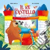 Il re del castello. Ediz. a colori libro di Bersan Marica Cerri Claudio