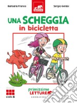 Una scheggia in bicicletta. Primissime letture. Livello 6. Ediz. a colori libro