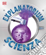 Explanatorium della scienza libro