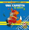 Una capretta da salvare. Fox baffi d'acciaio. Ediz. a colori libro