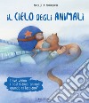 Il cielo degli animali libro