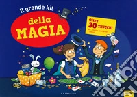 Il grande kit della magia. Ediz. a colori. Ediz. a spirale. Con gadget libro