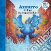 Azzurro il drago che spegneva il fuoco. Ediz. a colori libro di Souille Laurent Souille Olivier Fleury Jérémie