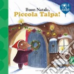 Buon Natale, piccola Talpa! Ediz. a colori libro