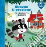 Simone il procione ha una nuova maestra. Ediz. a colori libro