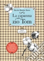 La capanna dello zio Tom. Ediz. integrale libro