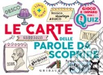 Le carte delle parole da scoprire. Con 100 Carte libro