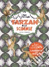 Tarzan delle scimmie. Ediz. integrale libro