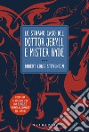 Lo strano caso del Dottor Jekyll e Mr. Hyde libro di Stevenson Robert Louis