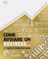 Come avviare un business... e farlo funzionare libro