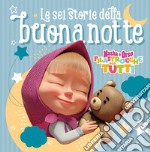 Sei storie della buonanotte di Masha e Orso. Ediz. illustrata libro