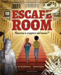 Escape room. Riuscirai a scappare dal museo? libro