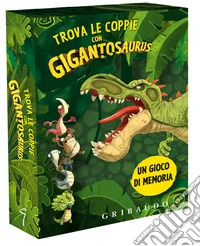 Trova le coppie con Gigantosaurus. Ediz. a colori. Con 45 carte libro