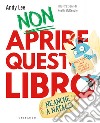 Non aprire questo libro. Neanche a Natale! Ediz. a colori libro