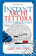 Instant architettura contemporanea