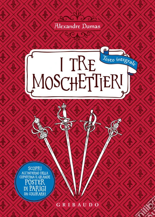 I tre moschettieri. Ediz. integrale