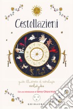 Costellazioni. Guida illustrata di astrologia libro