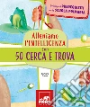 Il mio laboratorio Montessori in cucina. Allena con Noah sensi, manualità  fine e conoscenza del mondo. Con libro-guida per adulti - Barbara Franco -  Libro - Gribaudo - Quid+