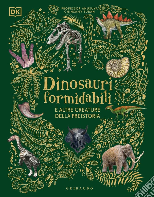 Dinosauri formidabili e altre creature della preistoria