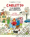 Carletto e la banda dei cappucci libro di Berner Rotraut Susanne