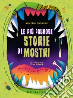 Le più paurose storie di mostri libro