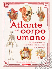 L'atlante del corpo umano libro