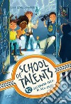 Seconda ora: black-out! School of talents. Vol. 2 libro