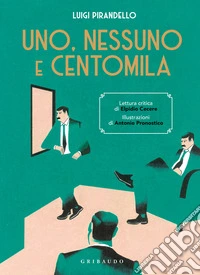Uno, nessuno e centomila