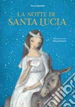 La notte di Santa Lucia. Ediz. a colori libro