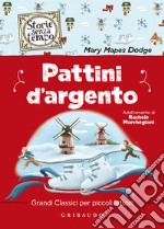 Pattini d'argento