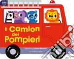 Il camion dei pompieri. Minimezzi. Ediz. a colori libro