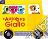 L'autobus giallo. Minimezzi. Ediz. a colori libro