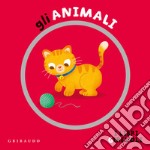 Gli animali. Ediz. a colori libro