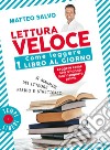 Lettura veloce. Come leggere 1 libro al giorno libro