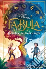 Fabula. Il portale dei tredici regni libro