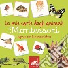 Le mie carte degli animali Montessori. Imparo con le nomenclature. Ediz. a colori. Con 35 Carte libro