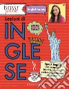 Lezioni di inglese. Speak English like a native! Idioms, phrasal verbs and common mistakes libro