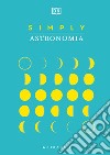 Simply astronomia libro