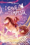 Cavalli della tempesta libro di Hierteis Eva