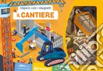 Cantiere. Imparo con i magneti. Ediz. a colori. Con 50 magneti. Con tabellone libro