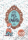 Pel di carota. Con Poster libro di Renard Jules