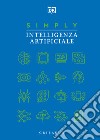 Simply intelligenza artificiale libro