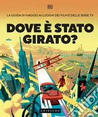 Dove è stato girato