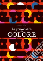 La grammatica del colore libro