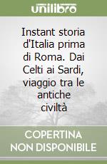 Instant storia contemporanea. Dal secondo dopoguerra ai giorni nostri, la  storia come non ve l'ha mai raccontata nessuno - Guida, Simone - Libri 