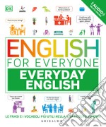 English for everyone. Everyday english. Con File audio online libro