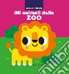 Alza e trova gli animali dello zoo. Ediz. a colori libro