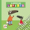 Gli opposti con Lupetto. Amico lupo. Ediz. a colori libro di Lallemand Orianne